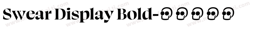 Swear Display Bold字体转换